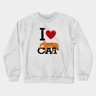 i Love Cat Crewneck Sweatshirt